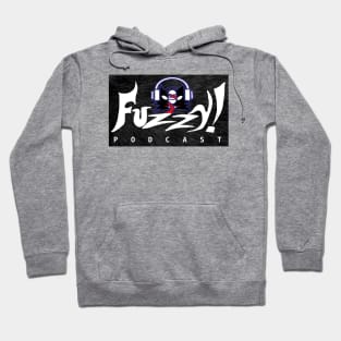 Fuzzy! Podcast Hoodie